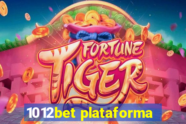 1012bet plataforma